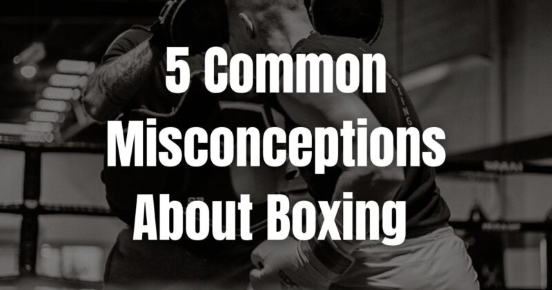 Common boxing misconceptions and myths debunked at The Boxing Cartel Mildura.
